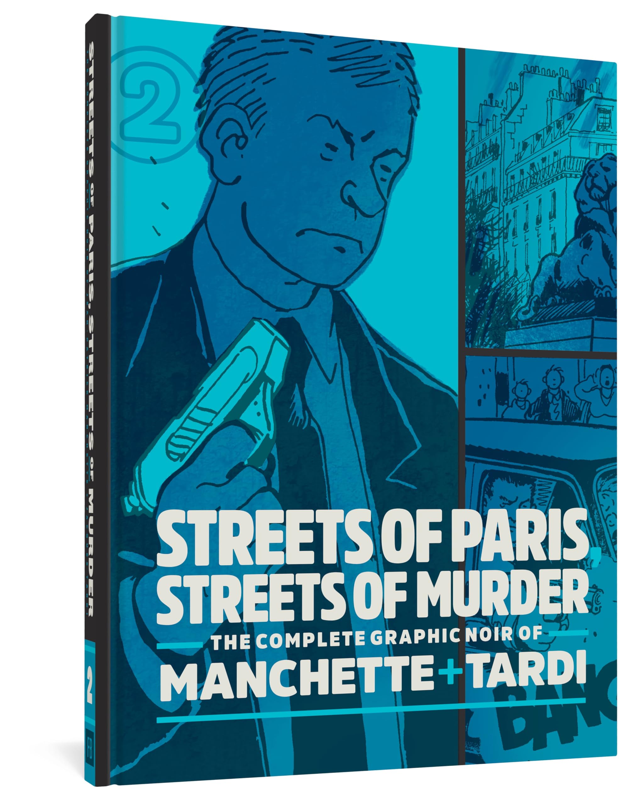 Streets of Paris, Streets of Murder (vol. 2) by Jacques Tardi (Hardback Book)