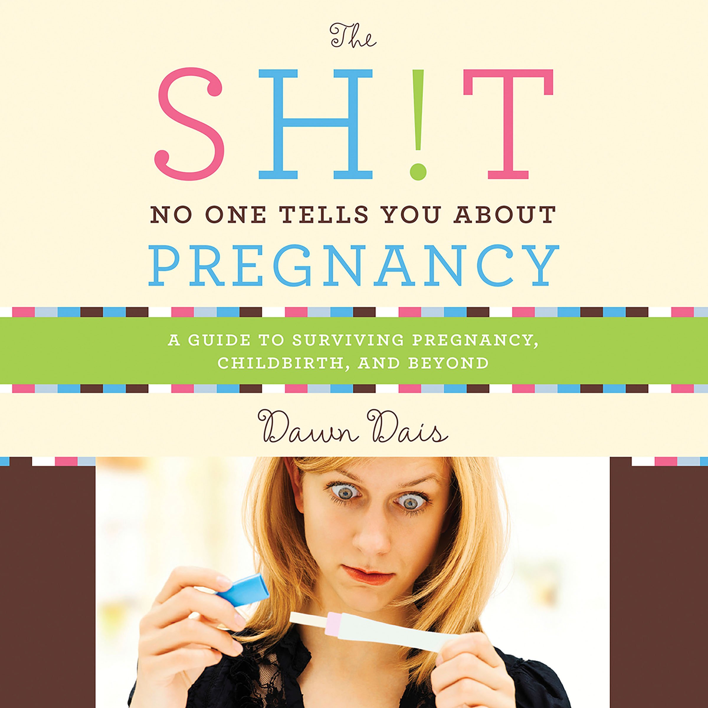 Cover art for The Sh!t No One Tells You About Pregnancy