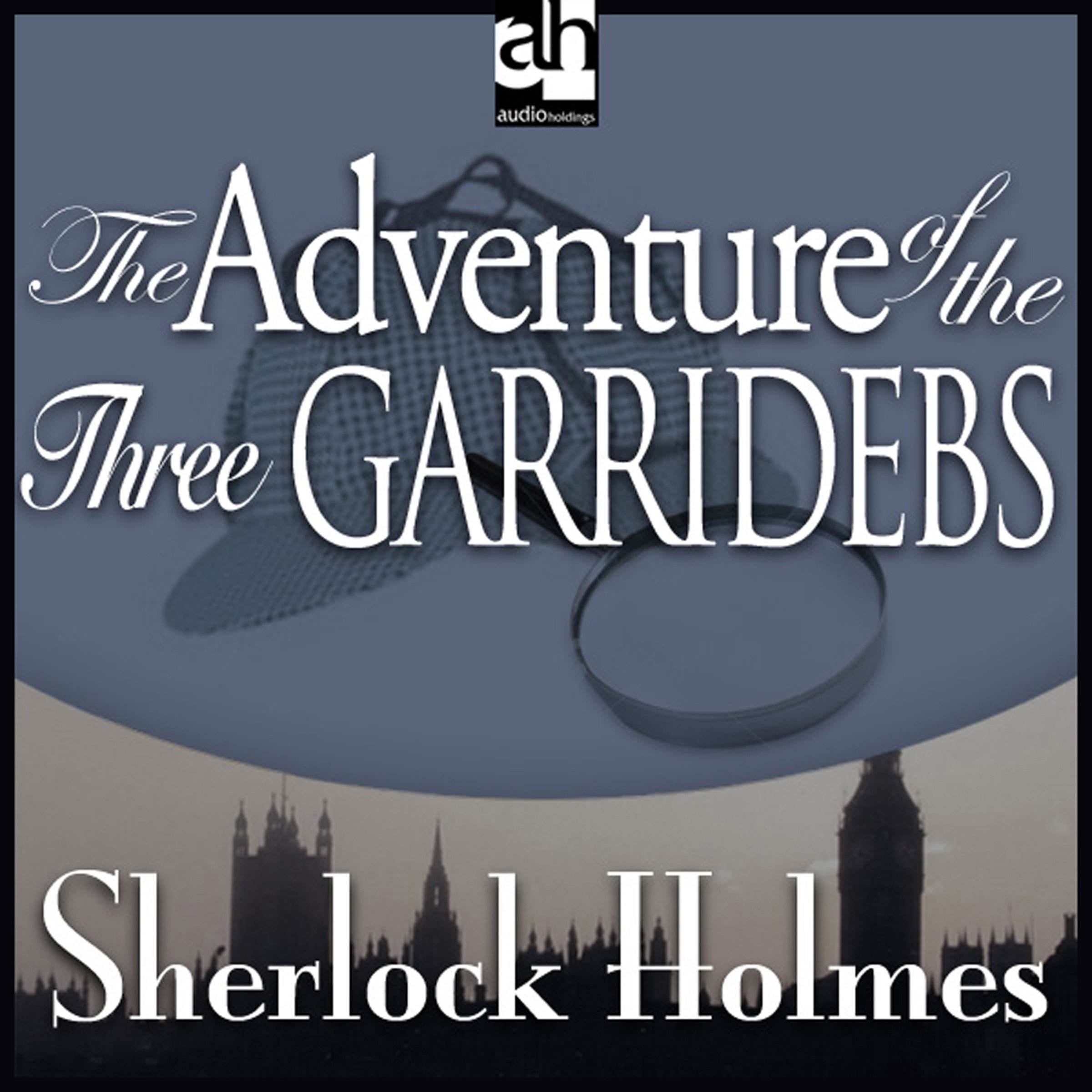 Cover art for Sherlock Holmes: The Adventure of the Three Garridebs