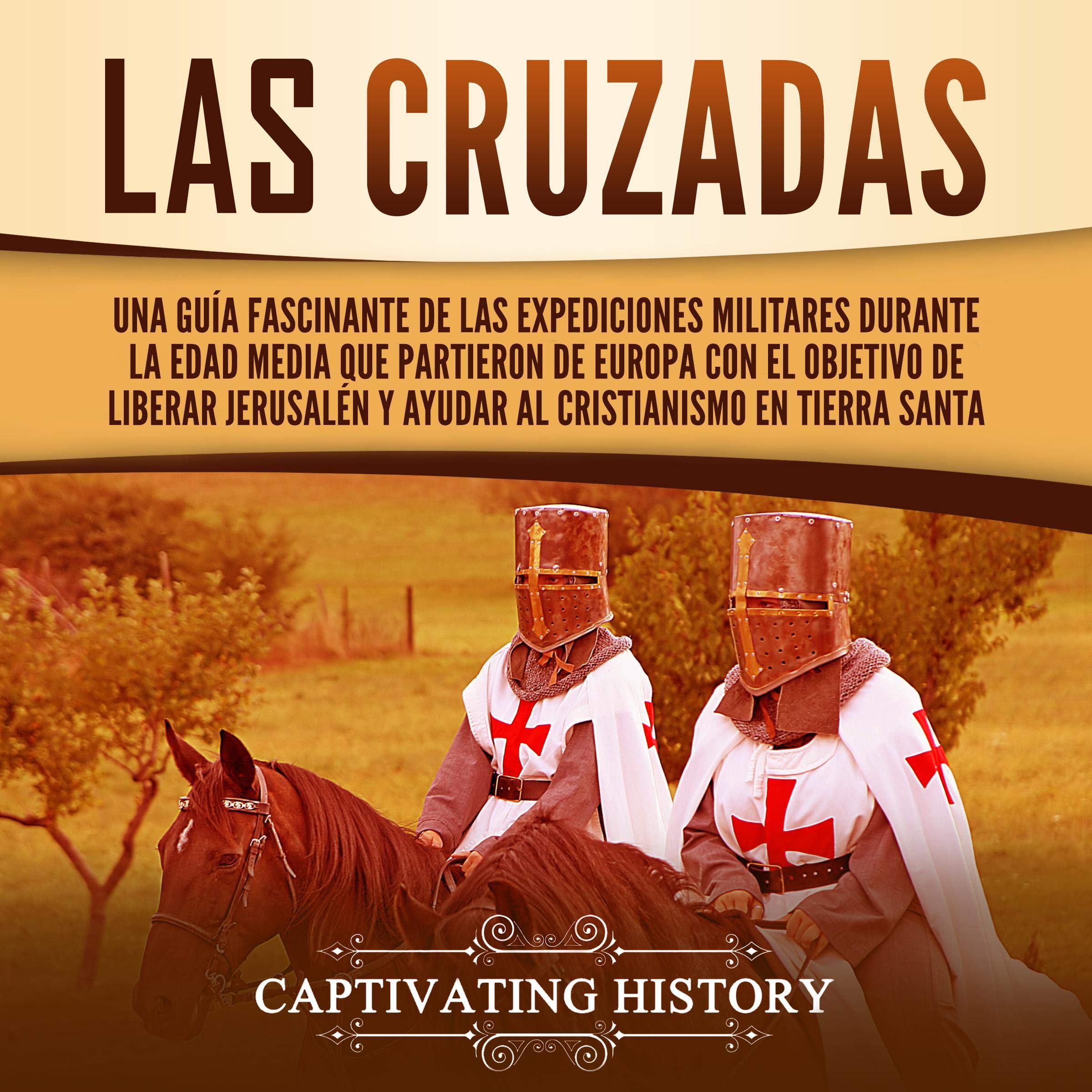 Cover art for Las Cruzadas [The Crusades]
