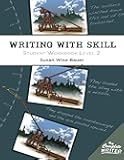 Writing With Skill, Level 2: Student Workbook (The Complete Writer)