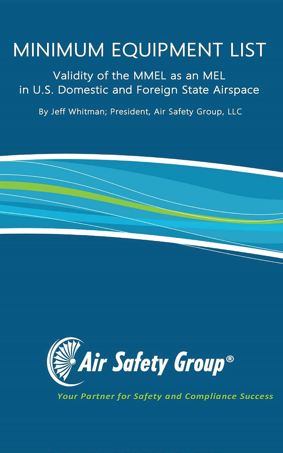 Minimum Equipment List Validity of the MMEL as an MEL in U.S. Domestic