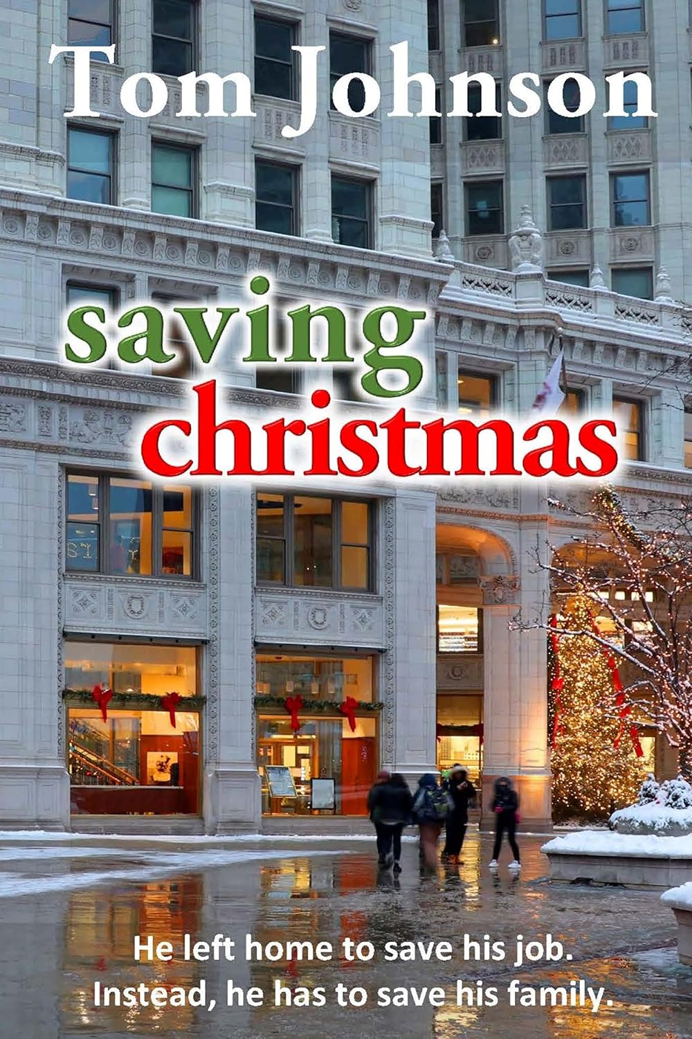 Saving Christmas: A SUSPENSEFUL FAMILY STORY      Kindle Edition