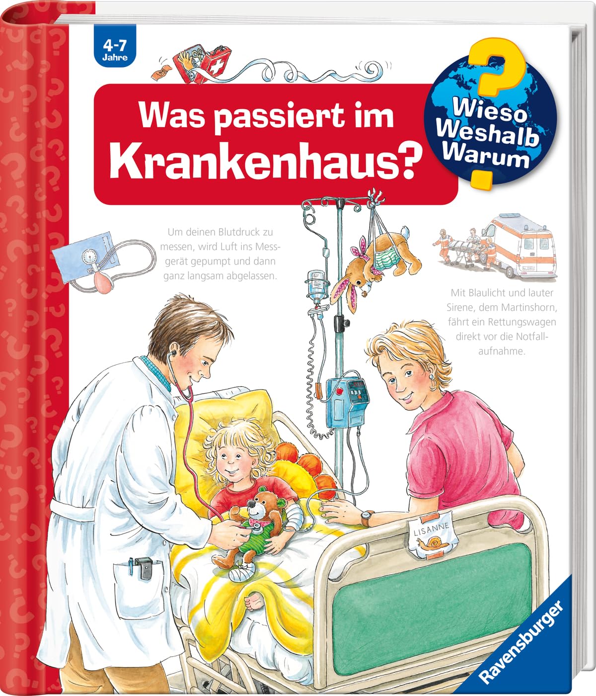 Wieso? Weshalb? Warum?, Band 53: Was passiert im Krankenhaus?