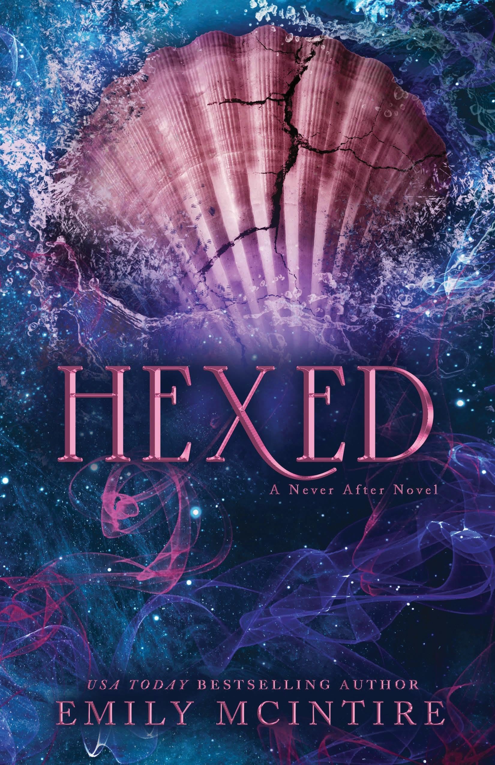 Hexed: INSTANT #1 SUNDAY TIMES BESTSELLER: A Dark Contemporary Romance (Never After) Paperback – 5 November 2024