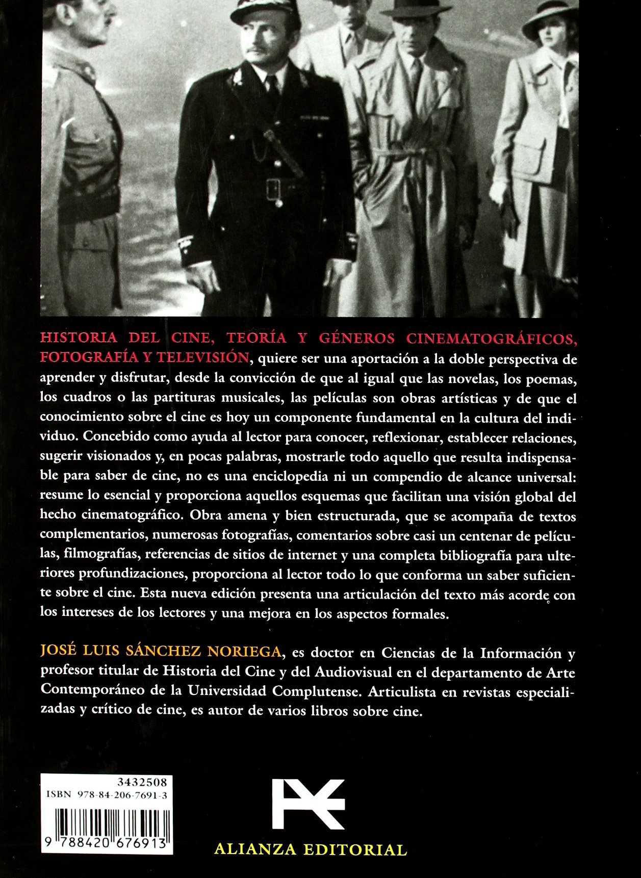 Historia del cine: Teoría y géneros cinematográficos, fotografía y televisión: Teoria Y Generos Cinematograficos, Fotografia Y Television / ... and Television (Libros Singulares (Ls))