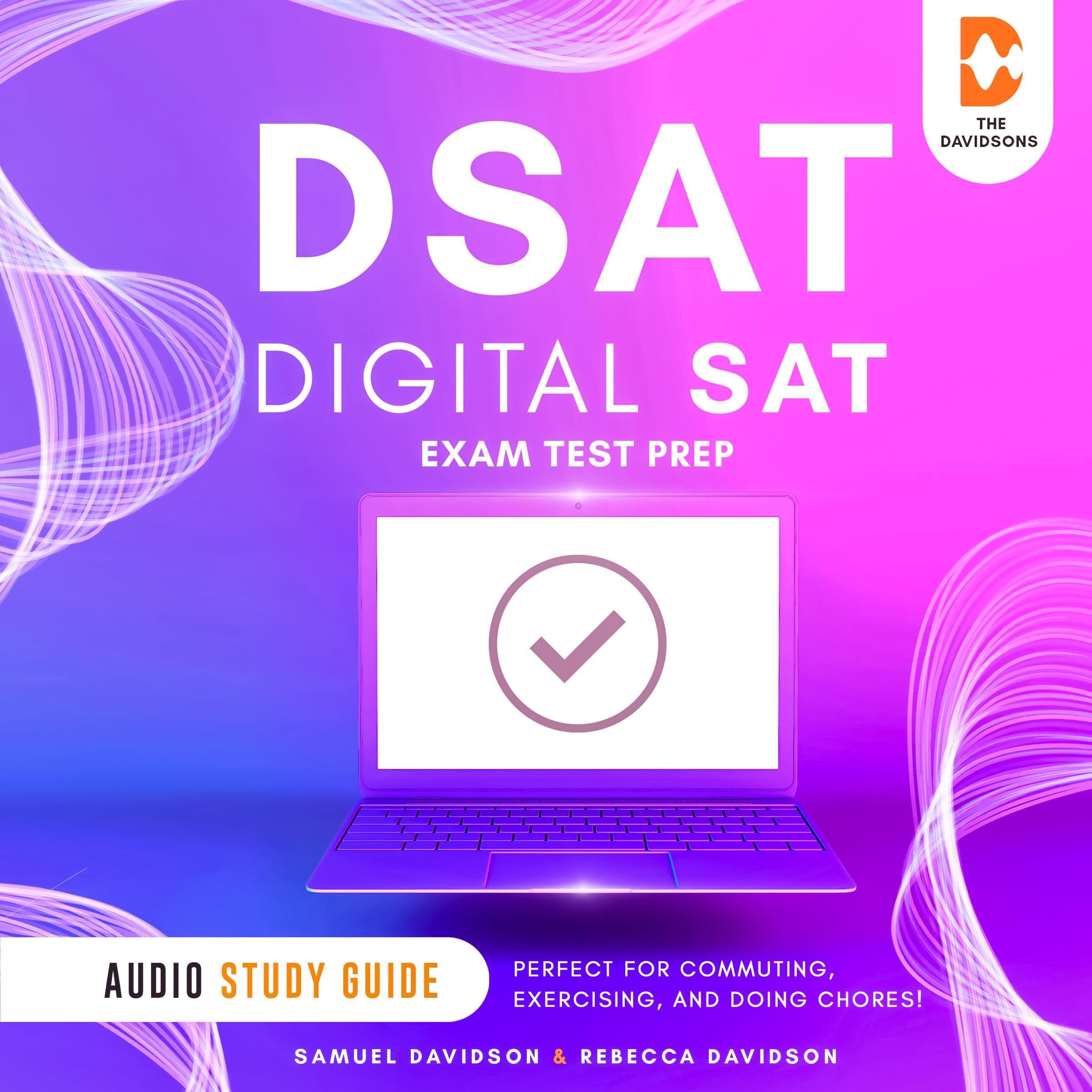 Cover art for DSAT Digital SAT Exam Test Prep - Audio Study Guide