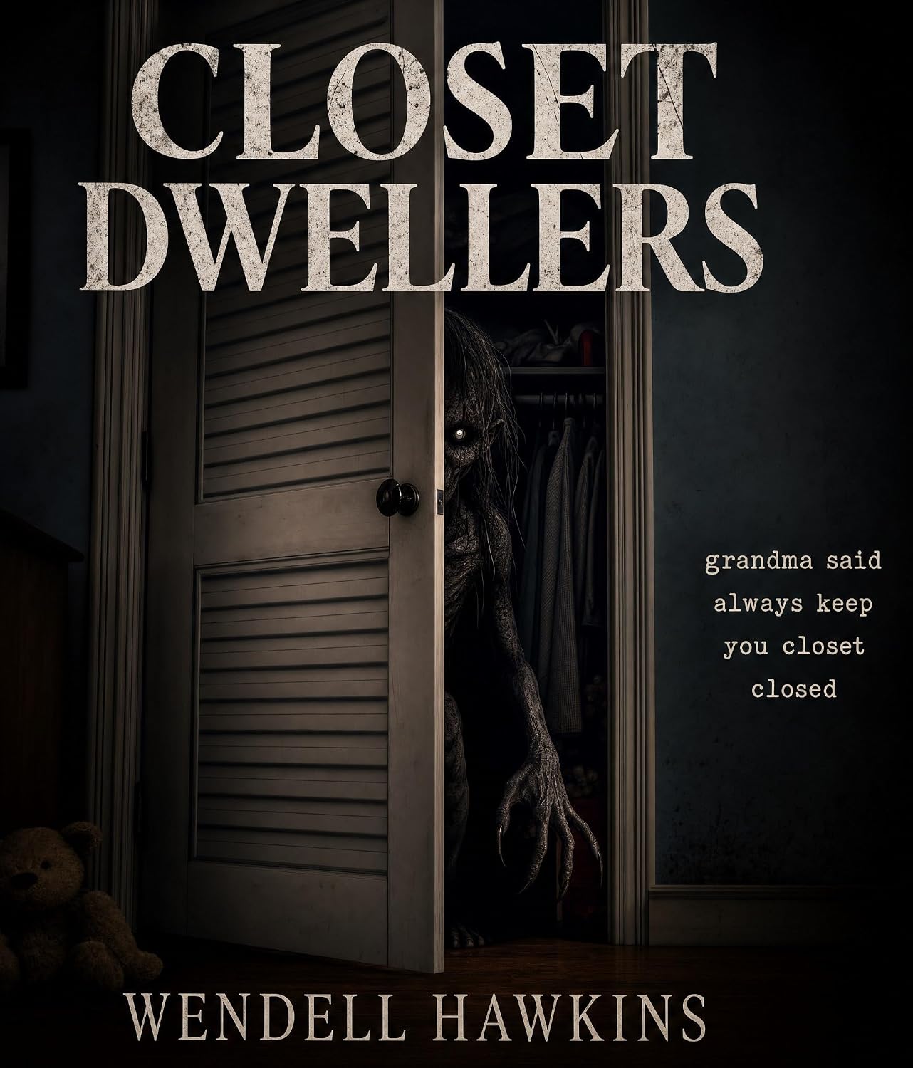 Closet Dwellers