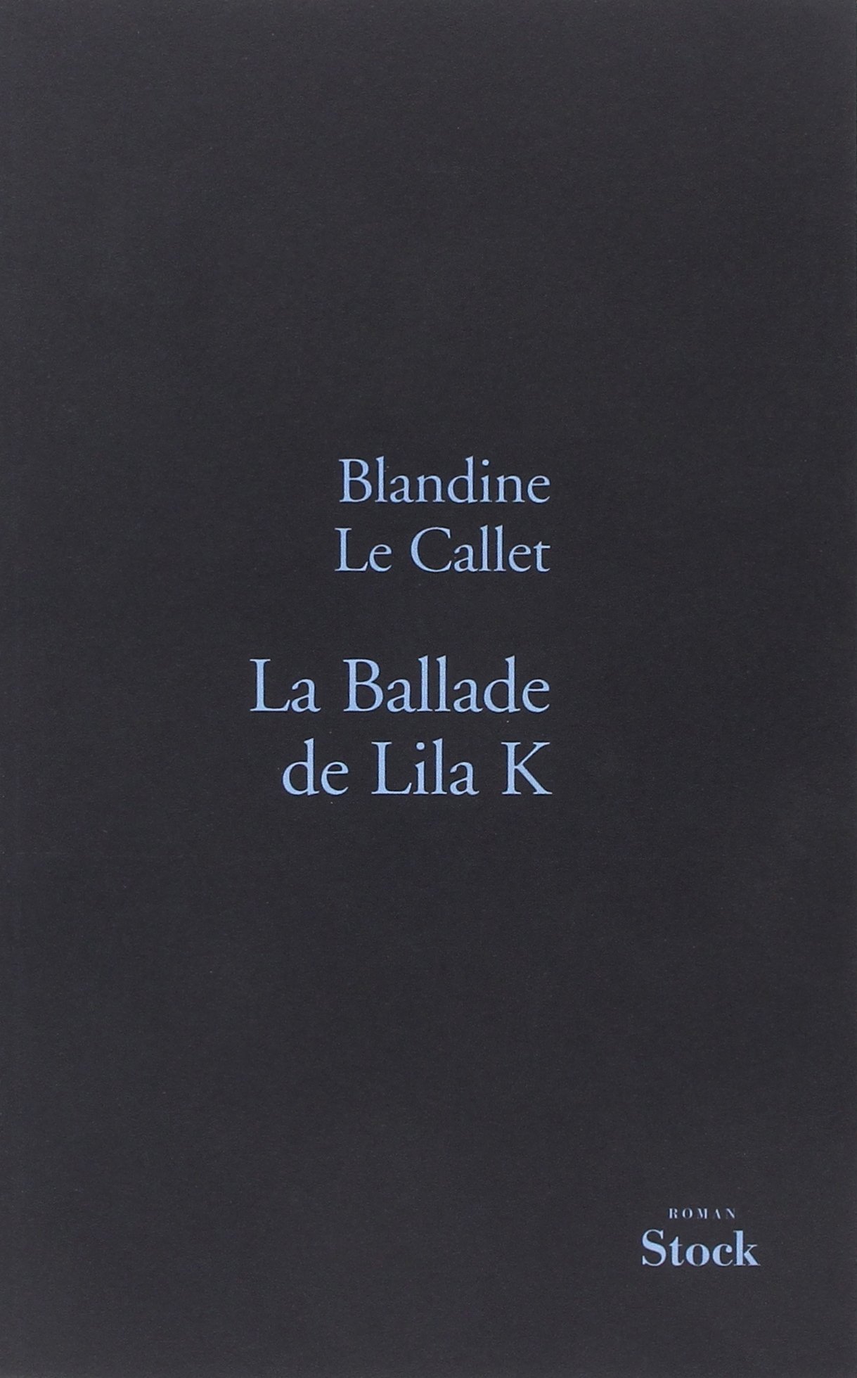 La Ballade de Lila K (La Bleue)