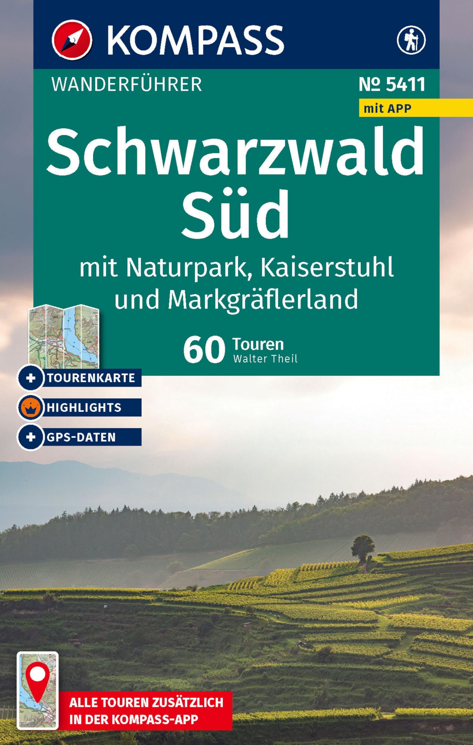 KOMPASS Wanderführer Schwarzwald Süd mit Naturpark, Kaiserstuhl und Markgräflerland, 60 Touren mit Extra-Tourenkarte: mit Touren und GPS-Daten in der KOMPASS-App