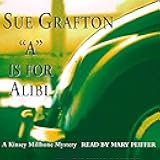 A Is for Alibi: A Kinsey Millhone Mystery