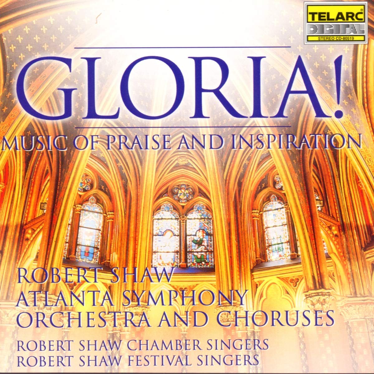Gloria! Music of Praise and Inspiration