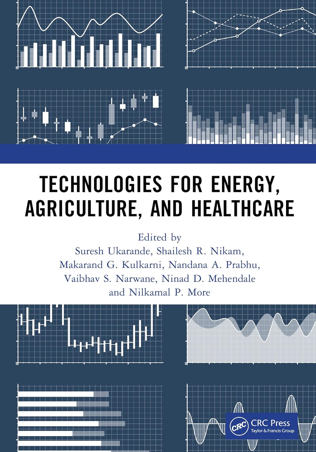 Technologies for Energy, Agriculture, and Healthcare      1st Edition, Kindle Edition