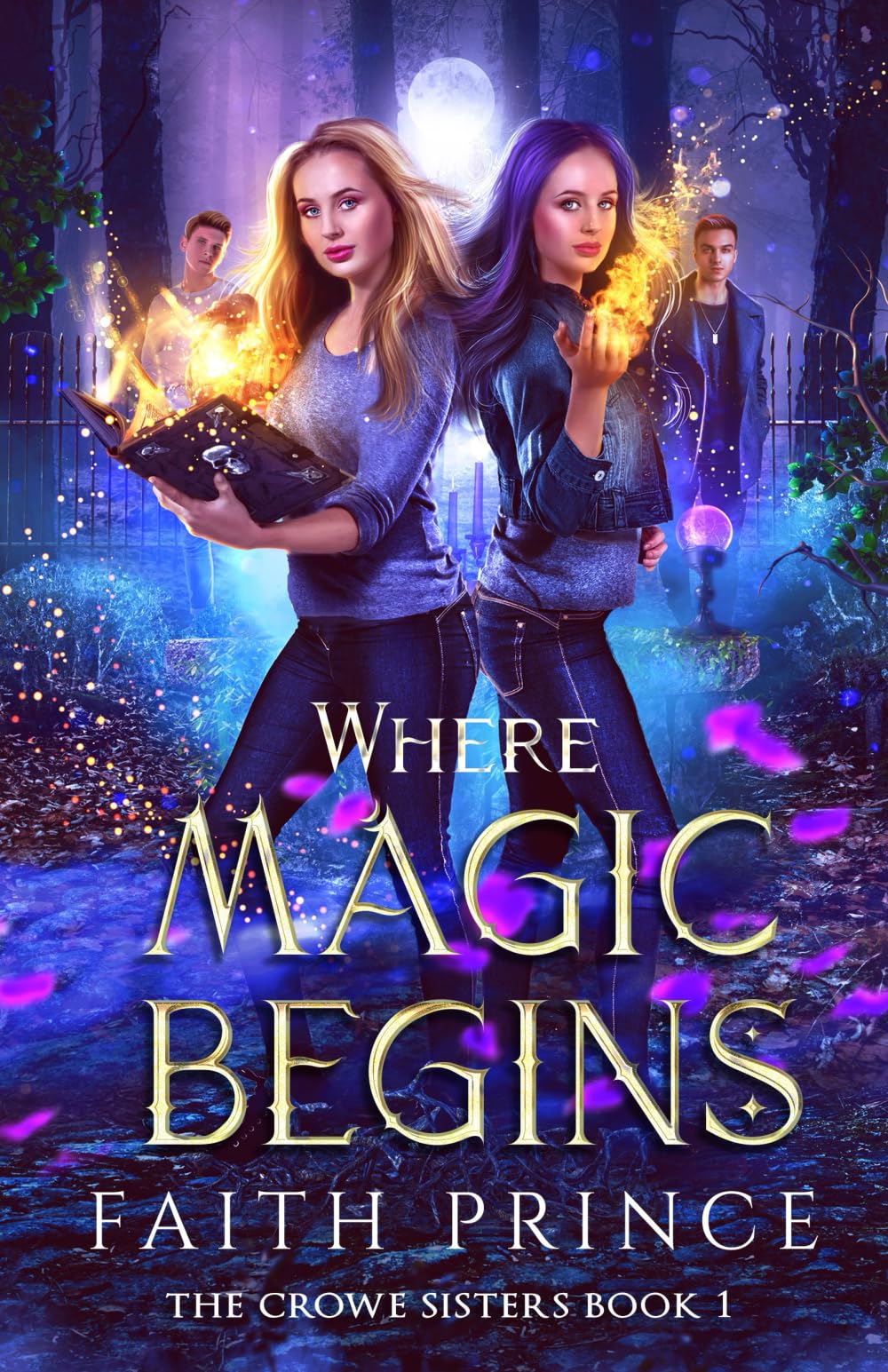 Where Magic Begins (The Crowe Sisters)