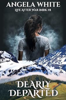 Dearly Departed Life After War Book 8