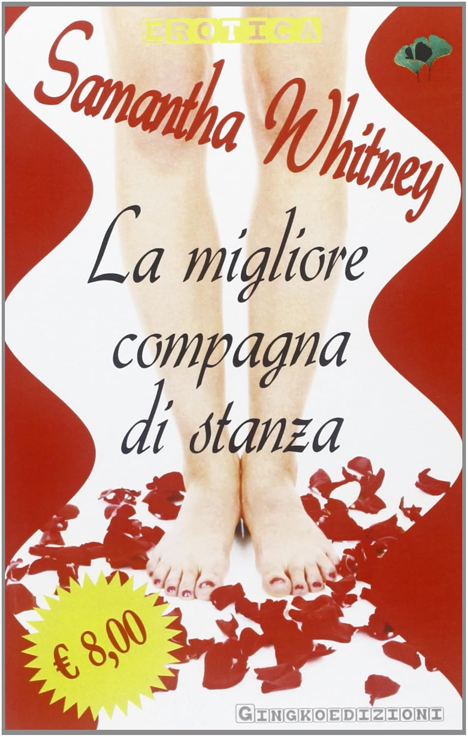 La migliore compagna di stanza 9788895288338 Samantha Whitney Books La migliore compagna di stanza 9788895288338 Samantha Whitney Books