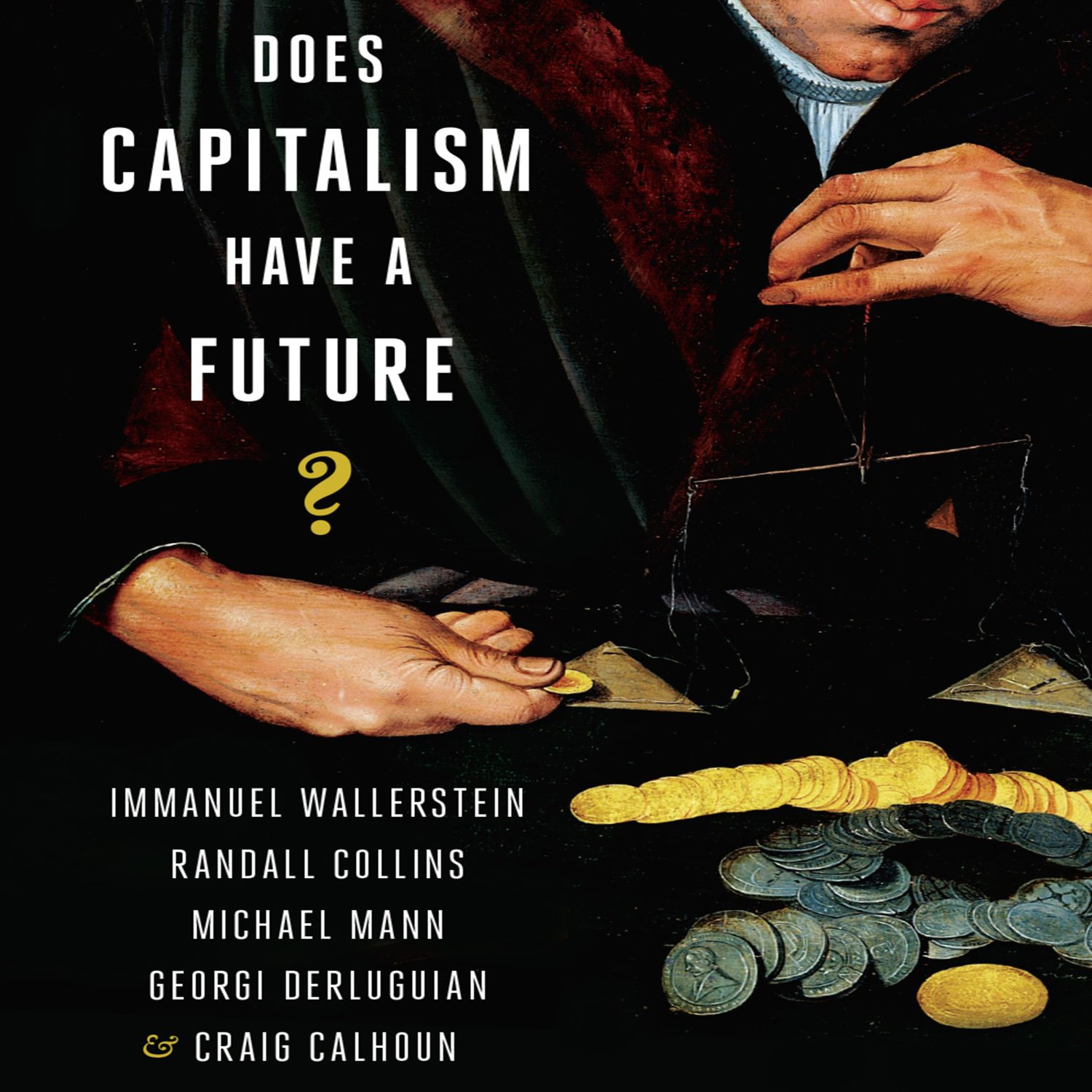 Does Capitalism Have a Future?