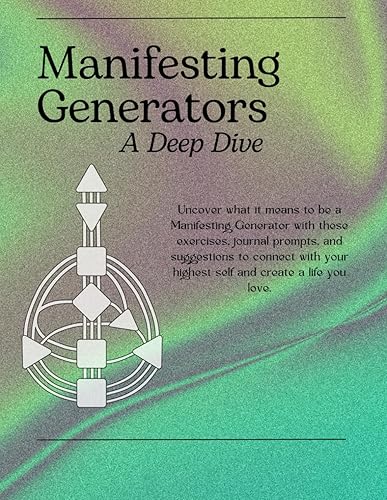Manifesting Generators: A deep dive into the Manifesting Generator Energy Type in the Human Design System