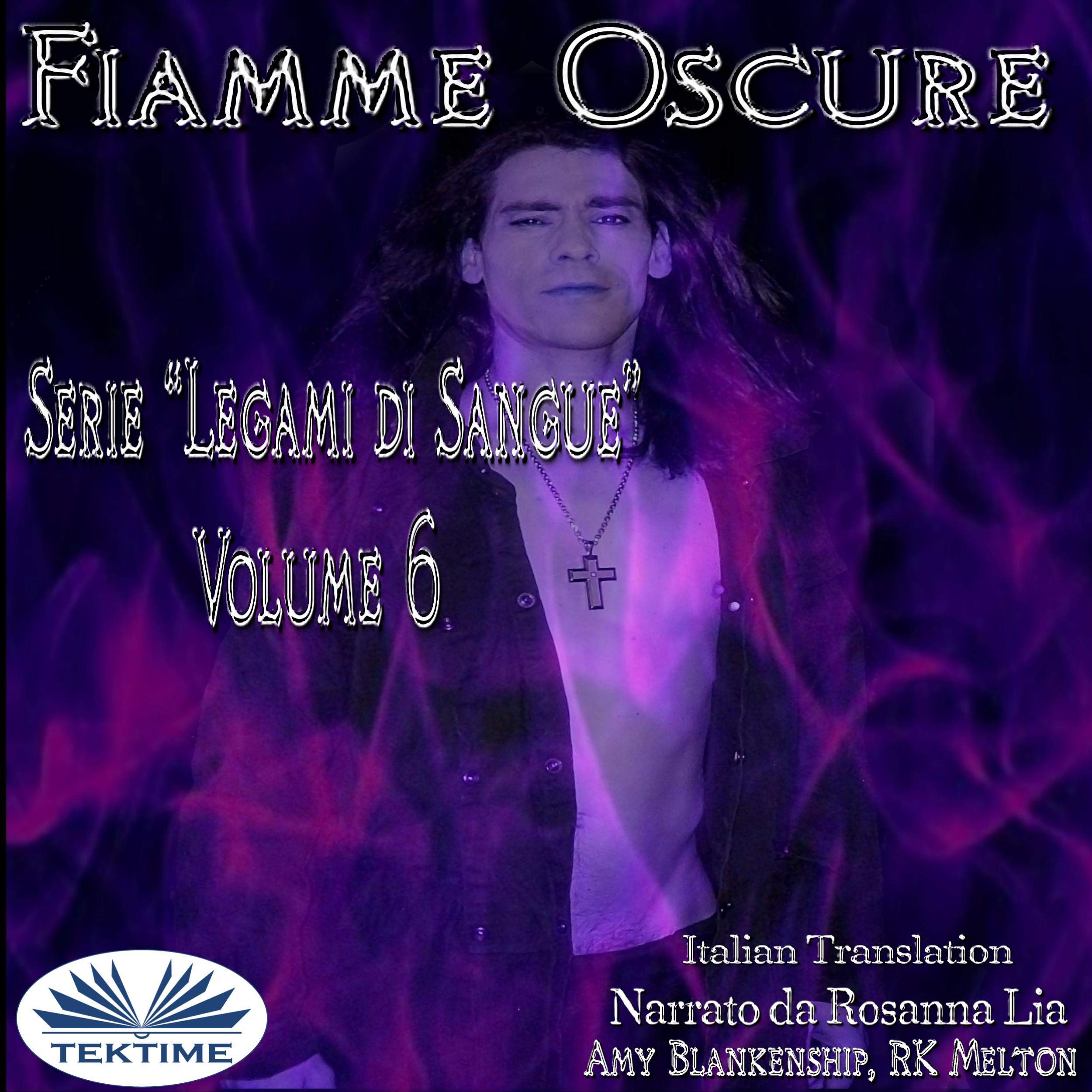 Cover art for Fiamme Oscure: Legami di Sangue - Volume 6 (Italian Edition)
