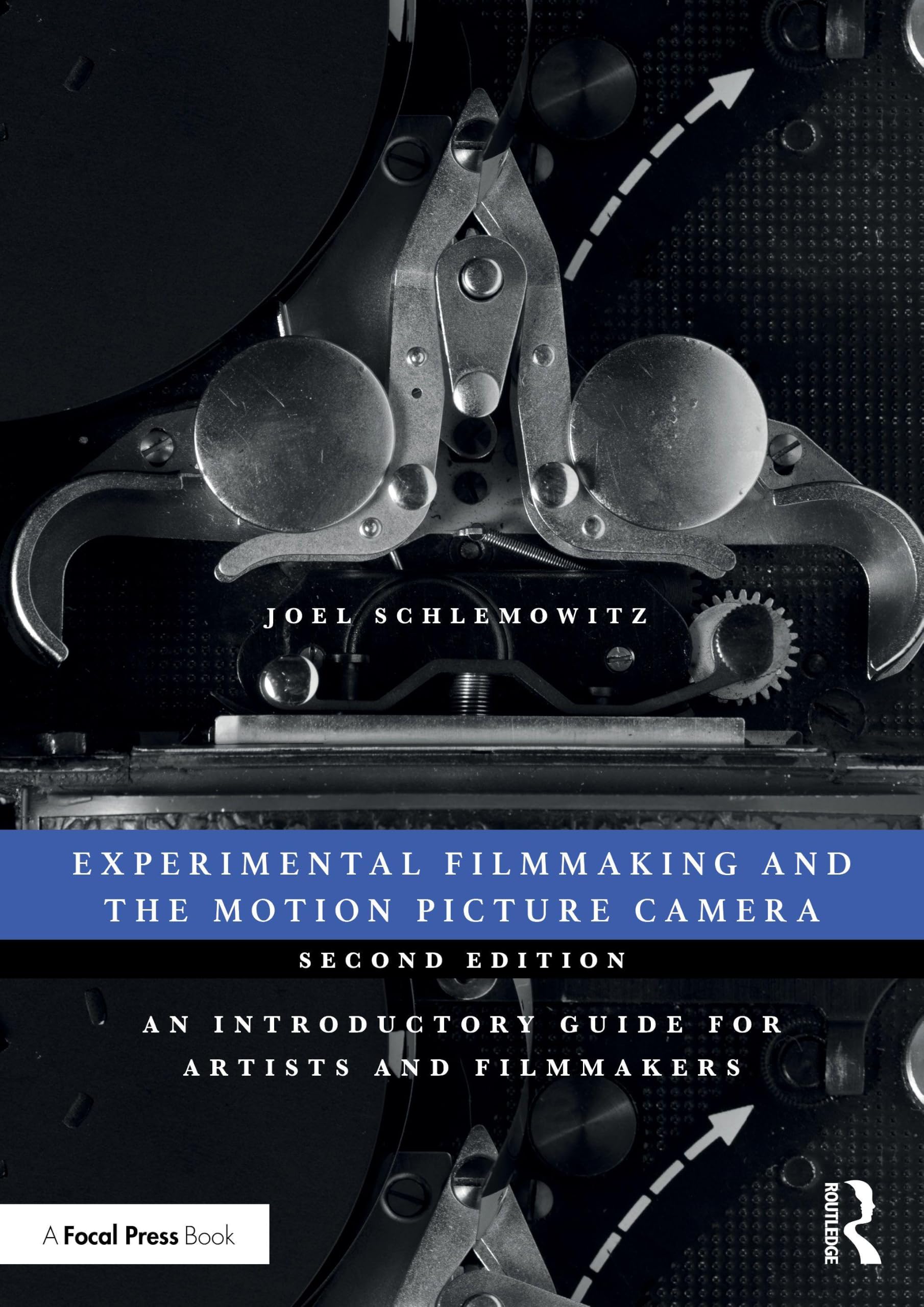 Experimental Filmmaking and the Motion Picture Camera by Joel  Schlemowitz