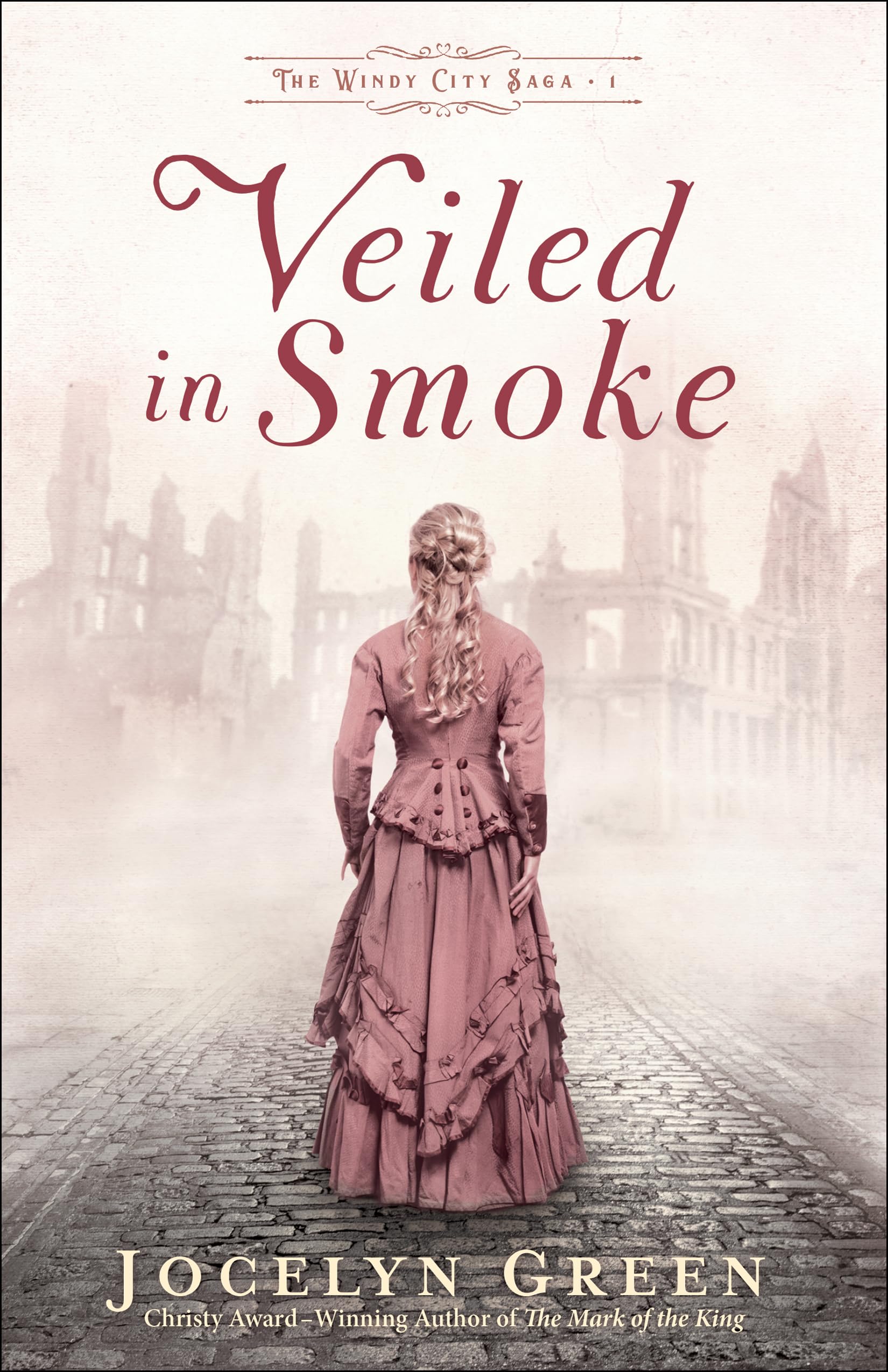 Veiled in Smoke: (A Historical Fiction Series with Mystery and Intrigue Set in Late 1800's and Early 1900's Chicago) (The Windy City Saga)