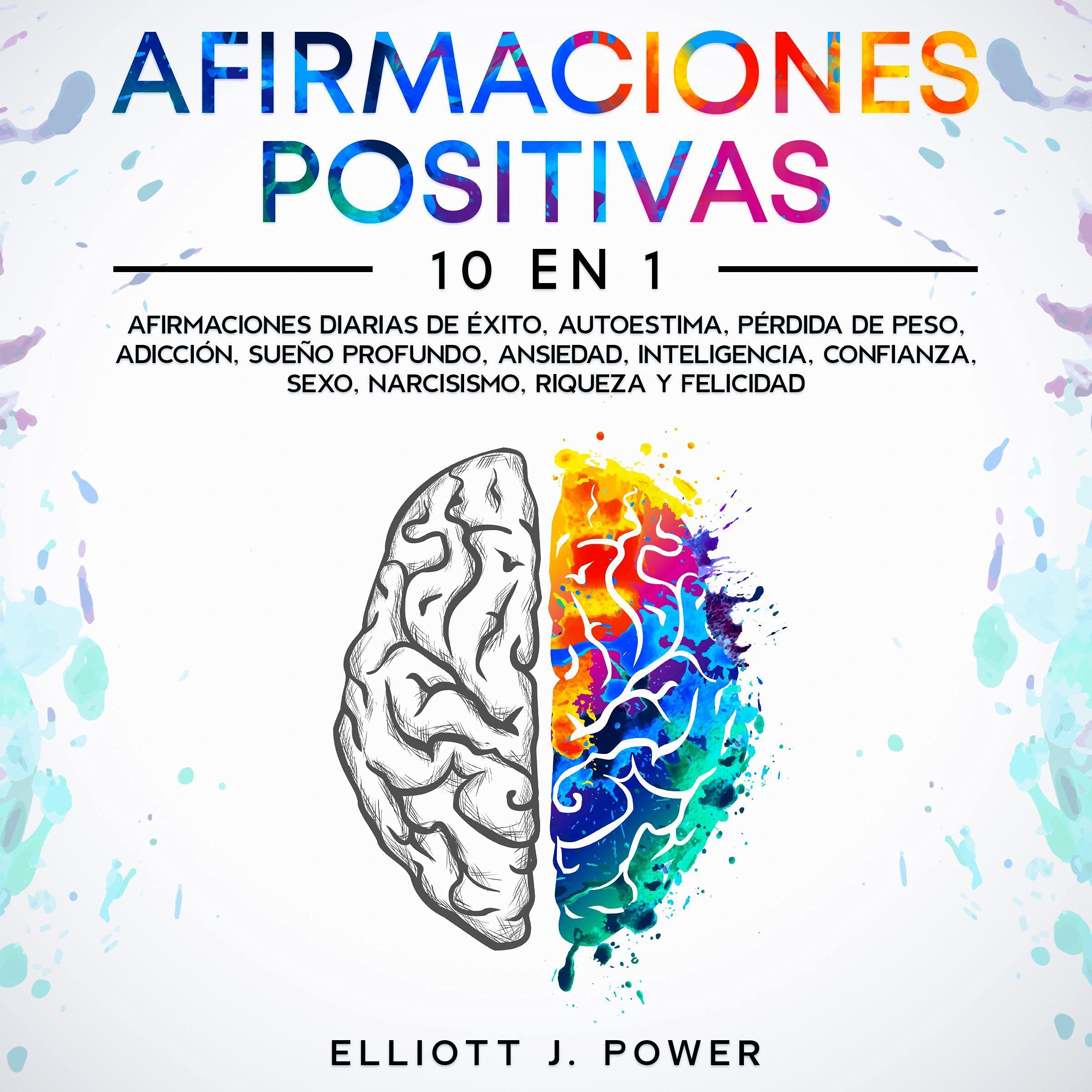 Afirmaciones Positivas: 10 Libros en 1 [Positive Affirmations: 10 in 1 Bundle]