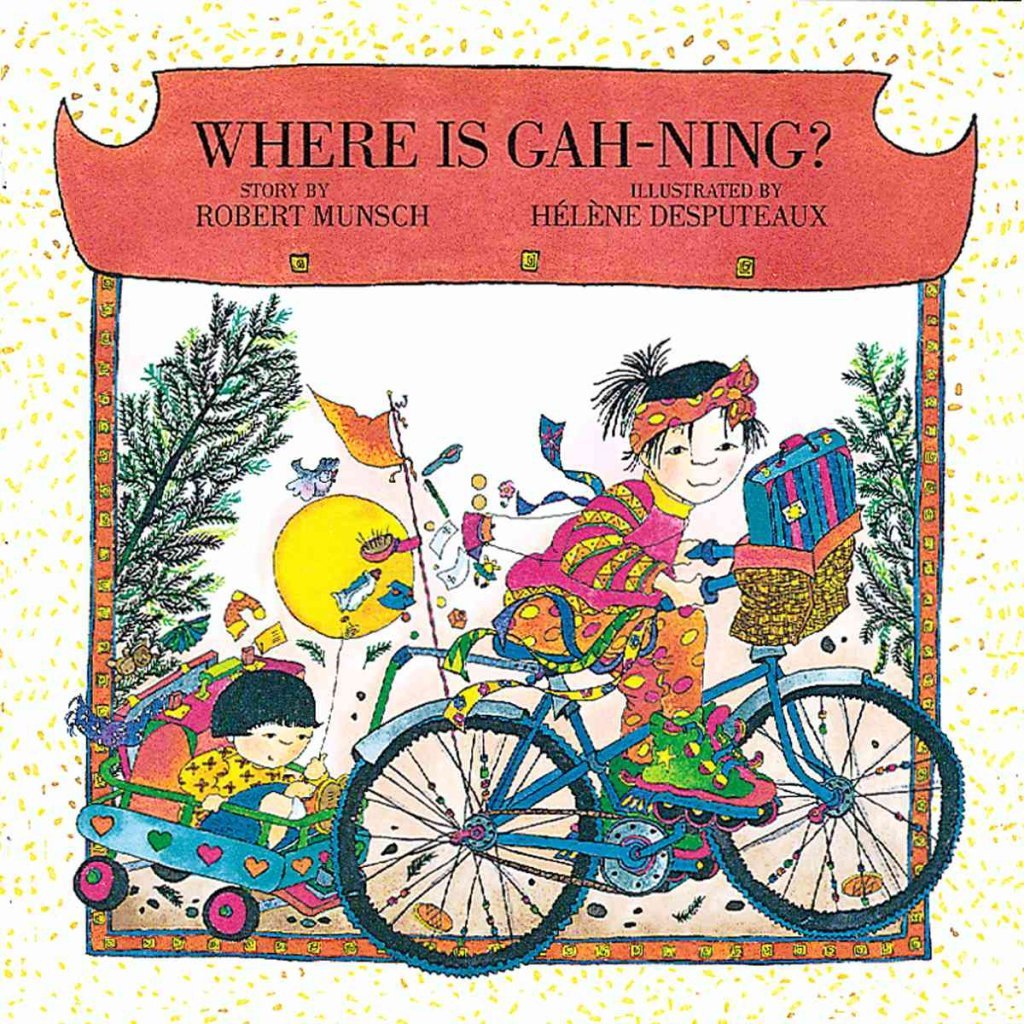 Buy Where is Gah-Ning? (Munsch for Kids) — BookShops.in