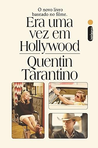 Era uma vez em Hollywood: O novo livro baseado no filme