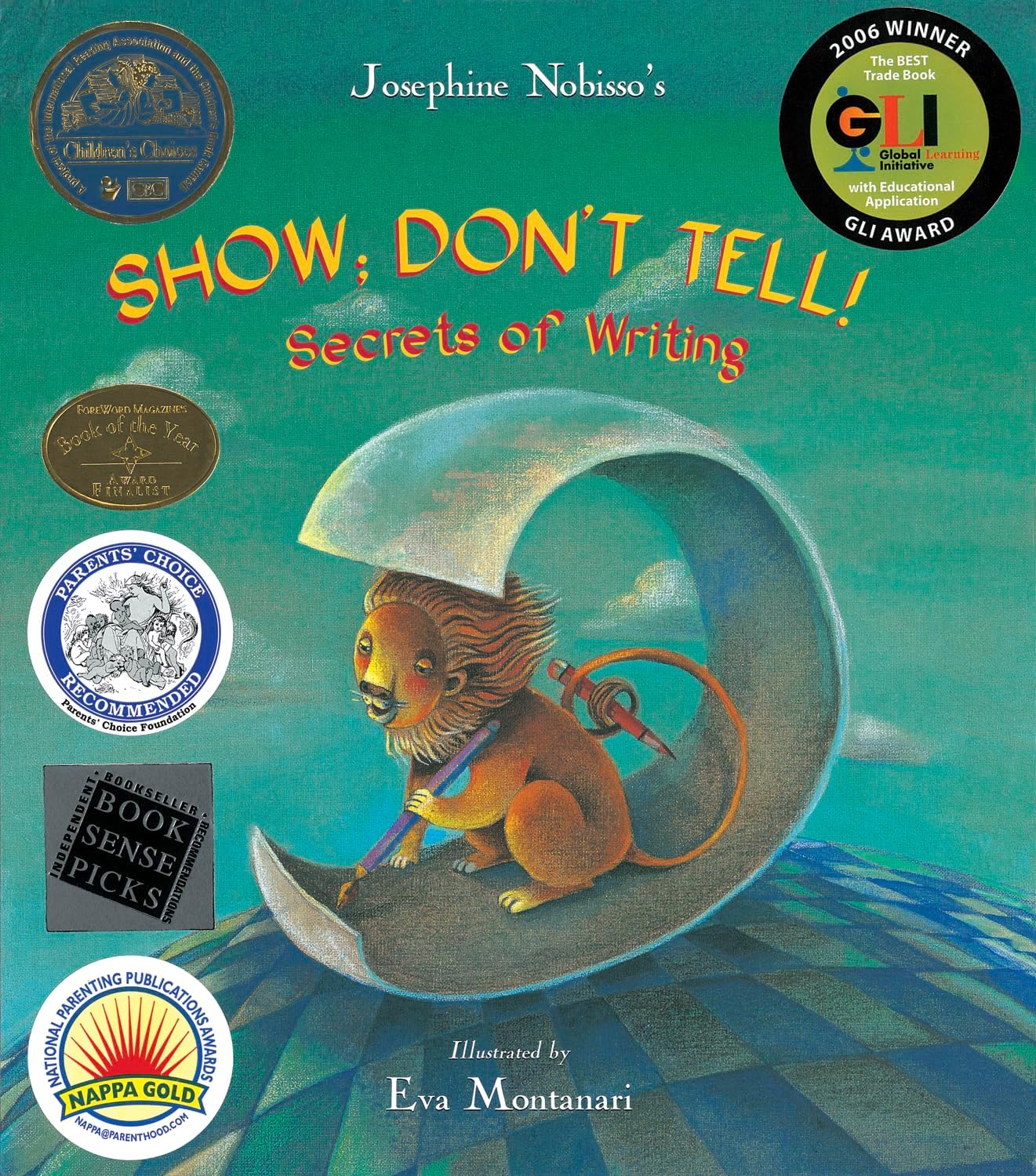 Show; Don't Tell!: Secrets of Writing