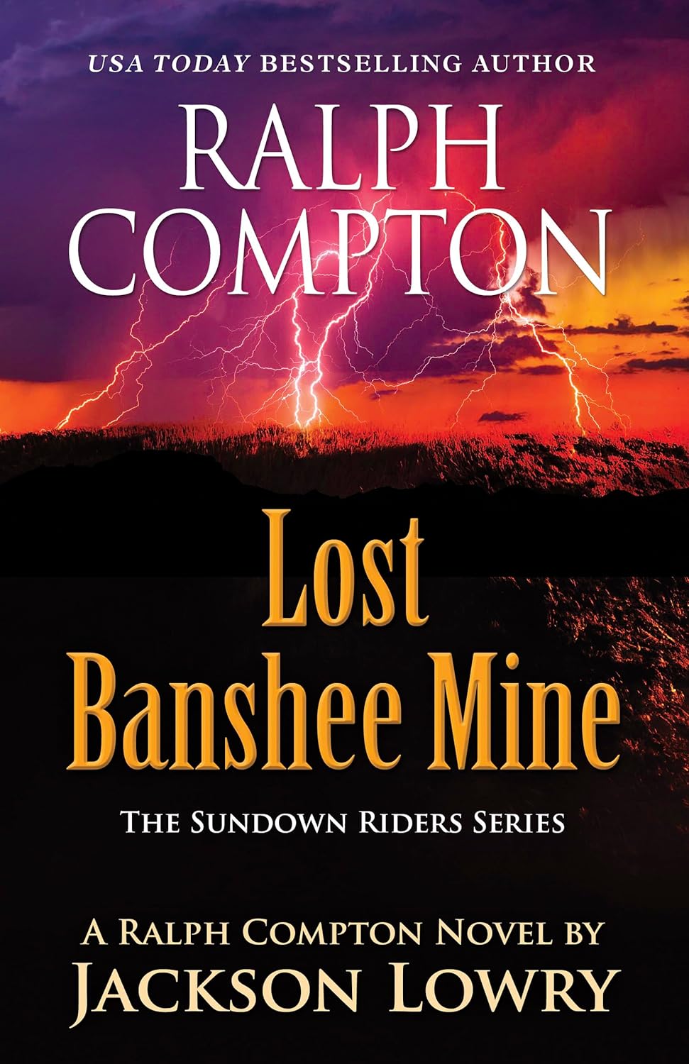 Ralph Compton Lost Banshee Mine (The Sundown Riders Series): Lowry ...