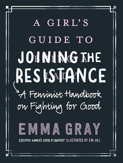 A girl's guide to joining the resistance