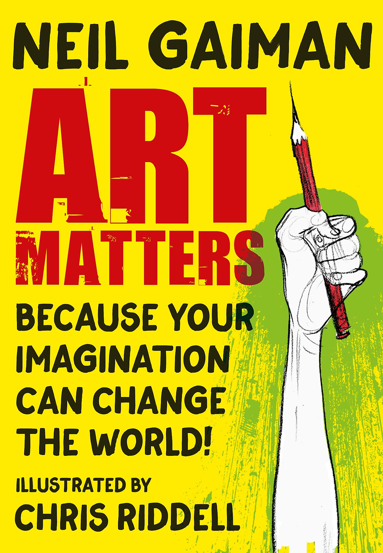 ART MATTERS : BECAUSE YOUR IMAGINATION CAN CHANGE THE WORLD