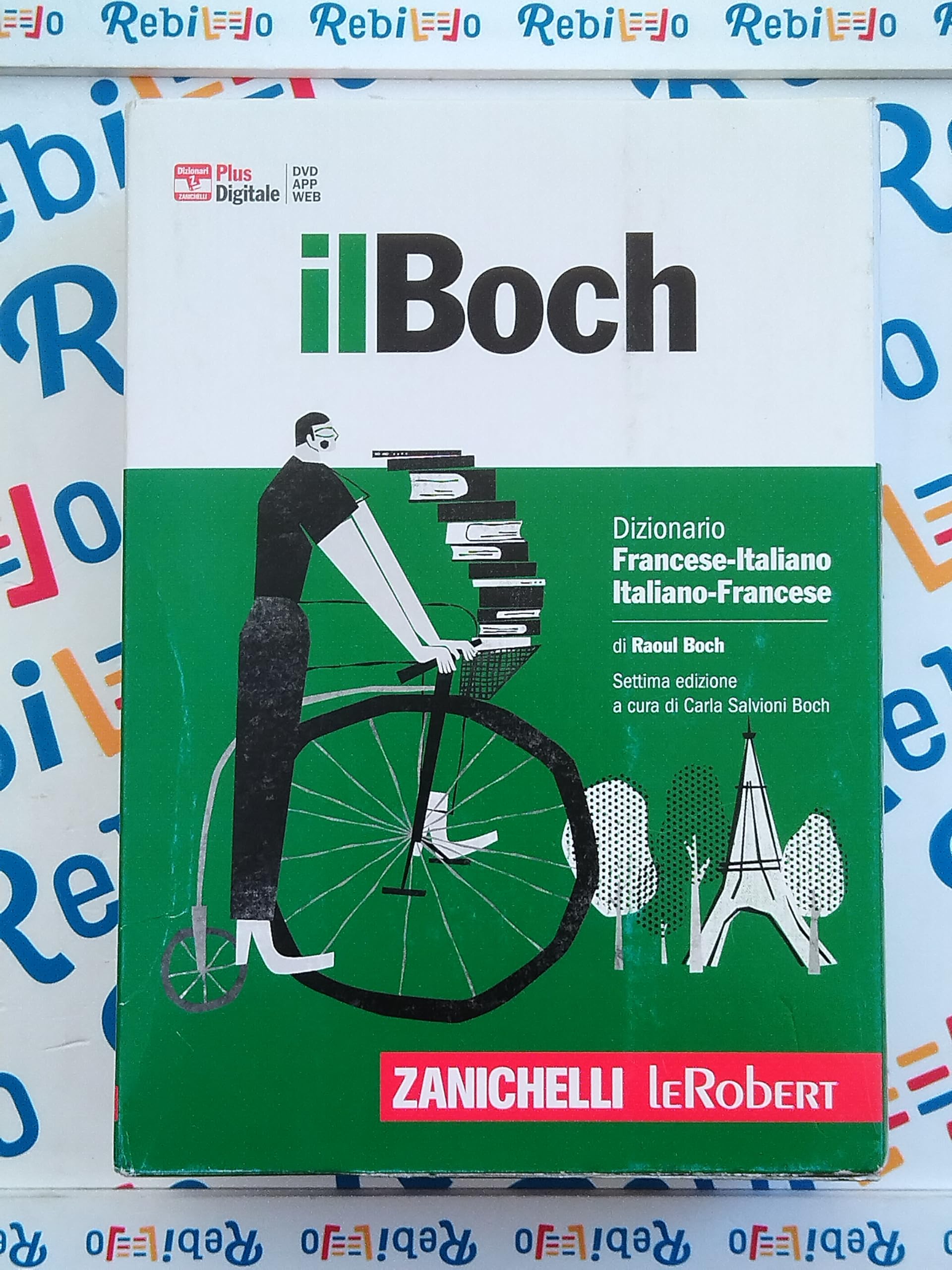 BOCH DIZIONARIO FRANCESE ITALIANO PLUS - (9788808762429) + Materiali didattici – Rebillo