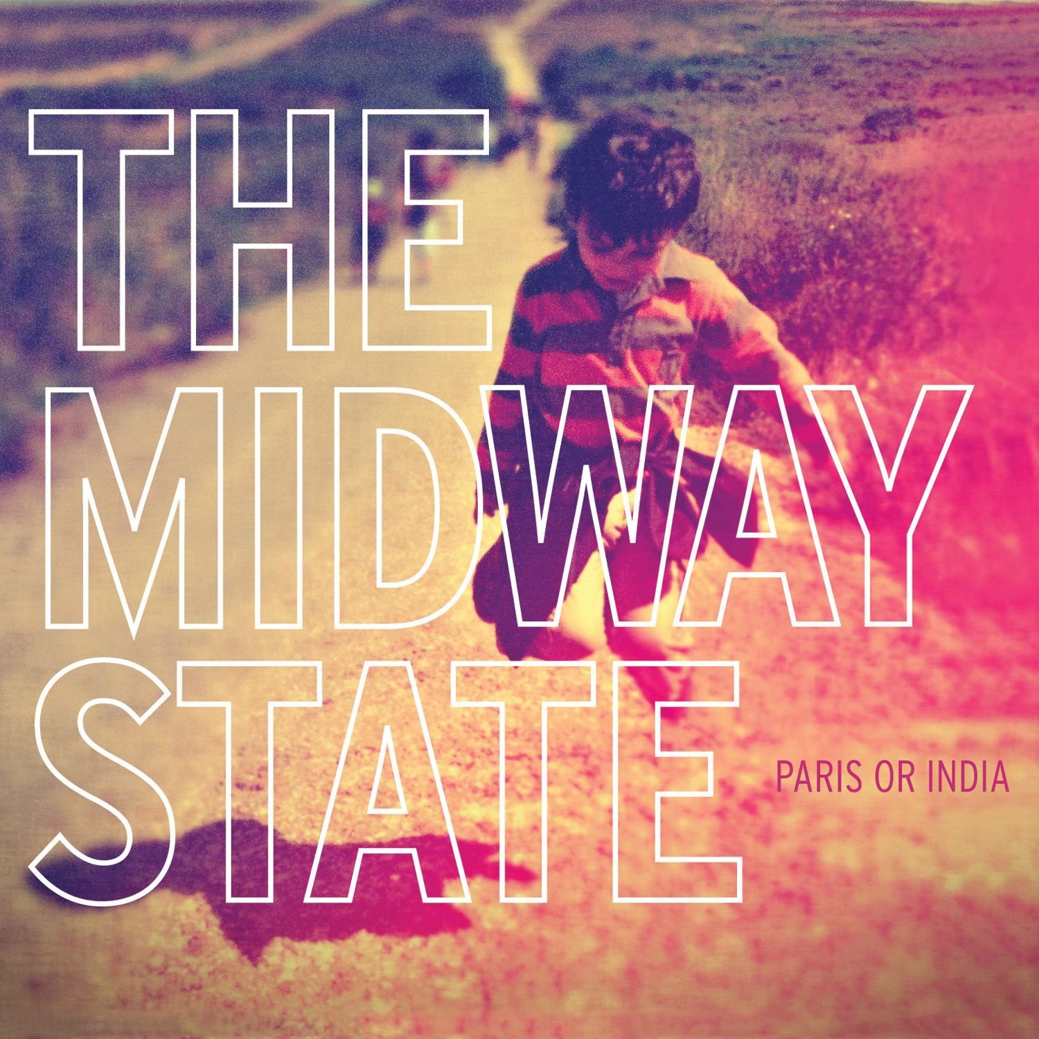 Paris or India [Audio CD] Midway State, The