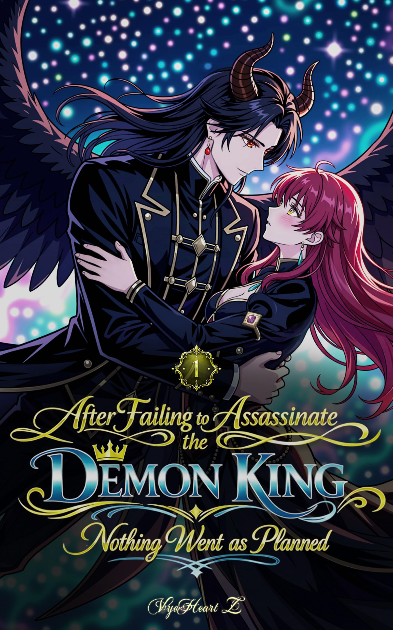 After Failing to Assassinate the Demon King, Nothing Went as Planned (Light Novel Book 1)