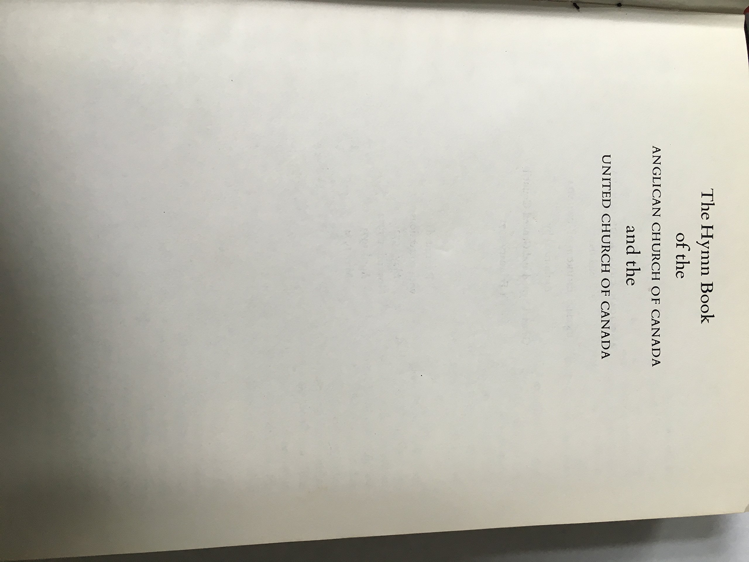 Hymn Book Of The Anglican Church Of Canada & United Church Of Canada [Hardcover] Collective - PT01