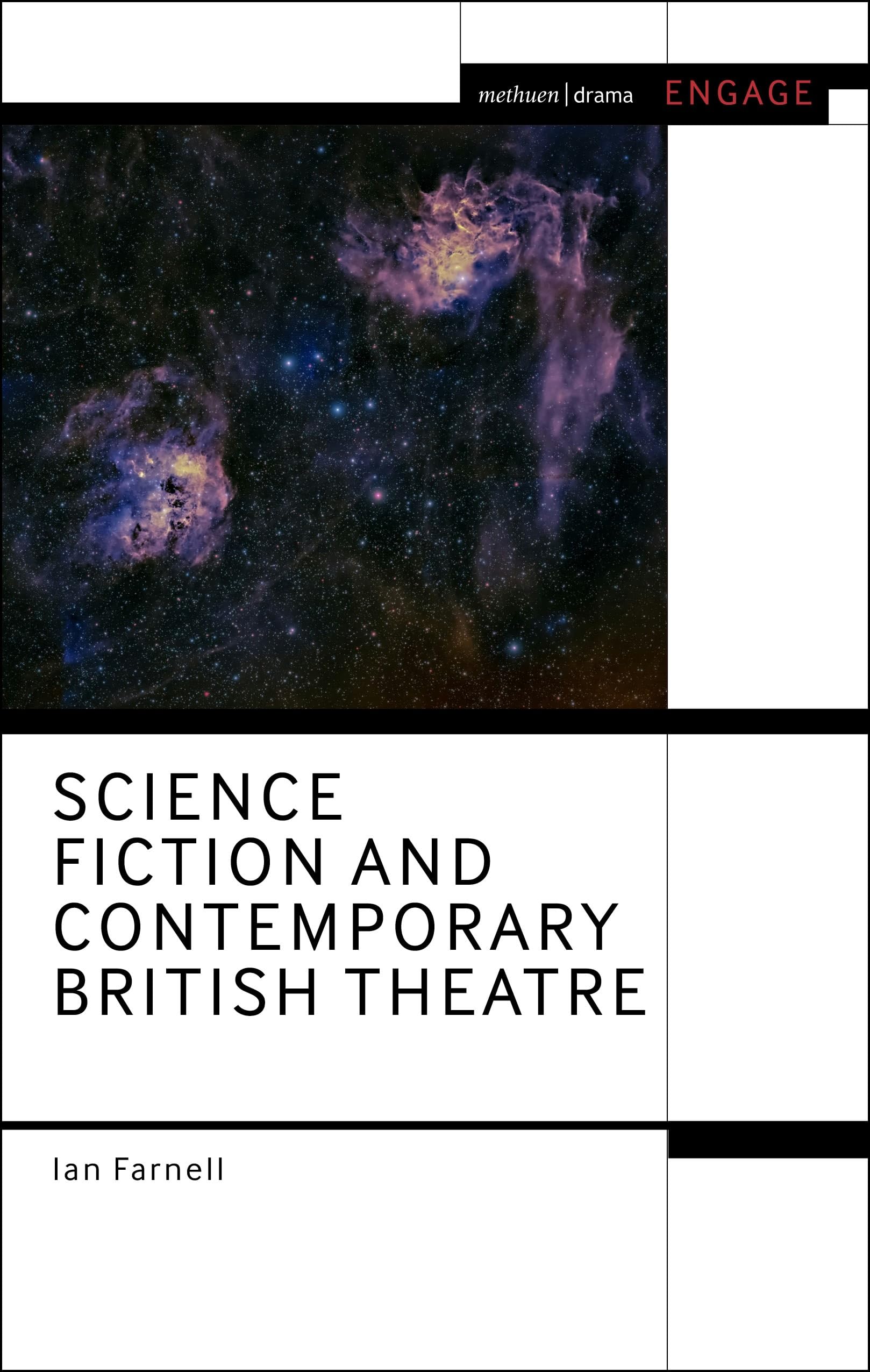 Science Fiction and Contemporary British Theatre (Methuen Drama Engage)