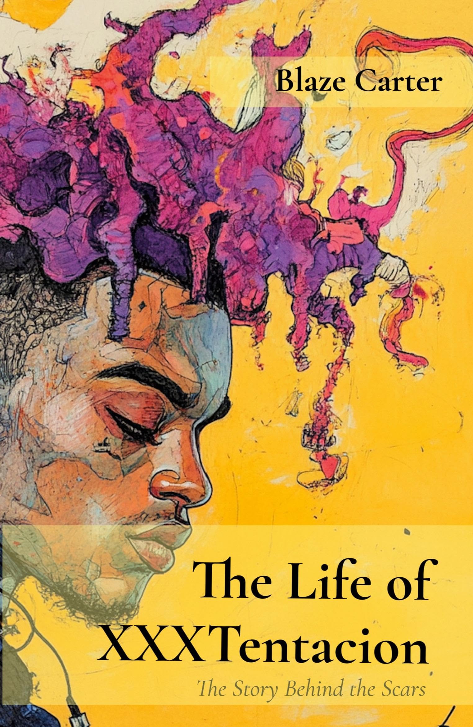 The Life of XXXTentacion: The Story Behind the Scars: 2 (Pov)