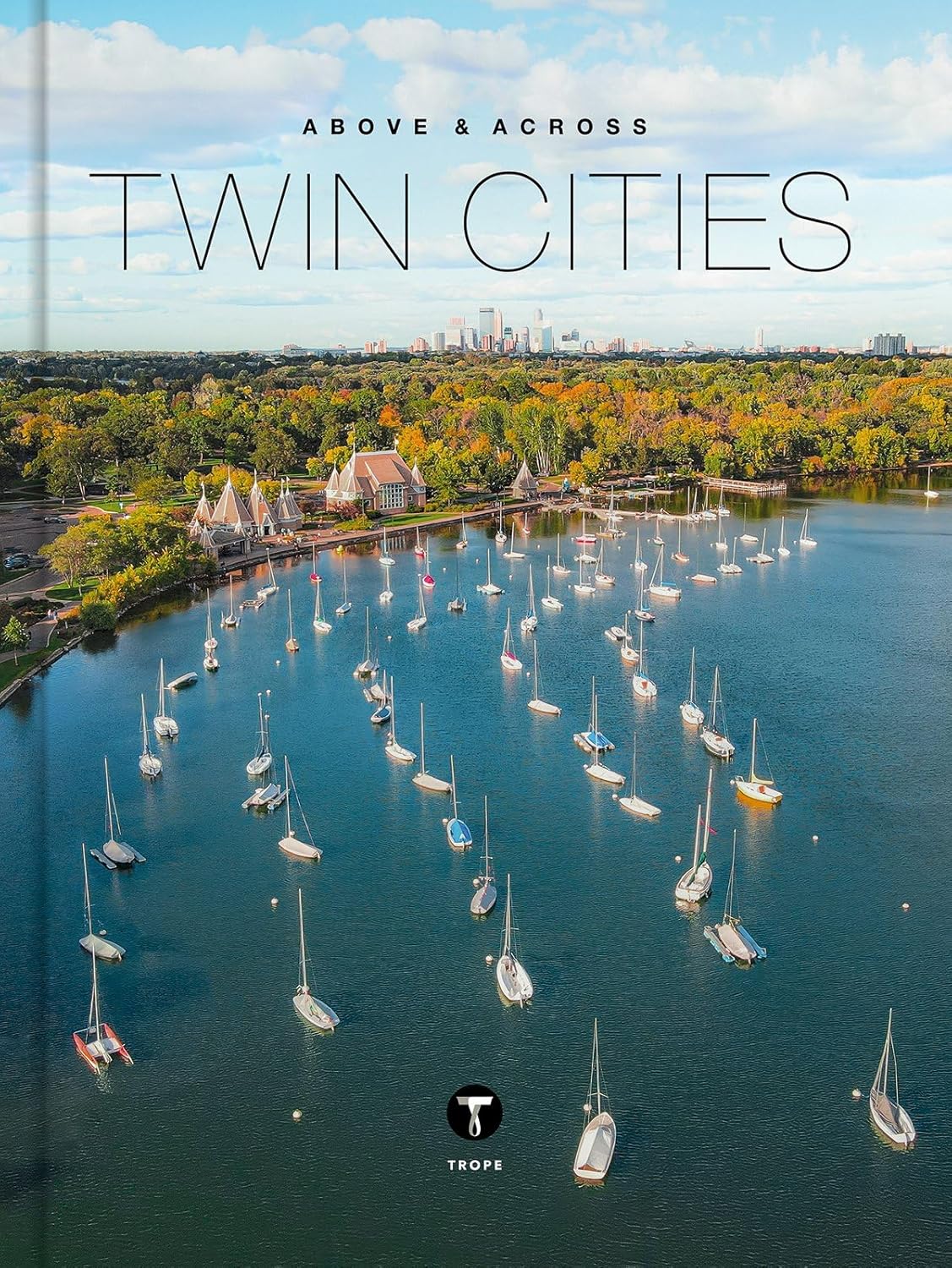 Above and Across Twin Cities (Above & Across)      Hardcover – May 12, 2026