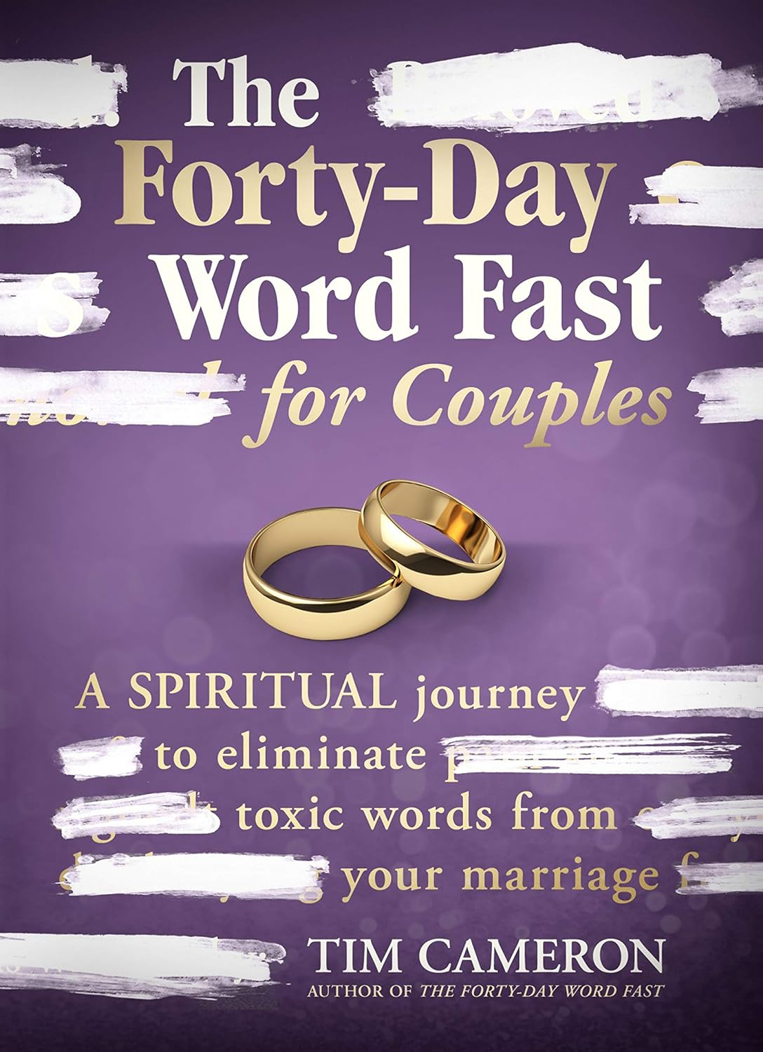 The FortyDay Word Fast for Couples A Spiritual Journey to