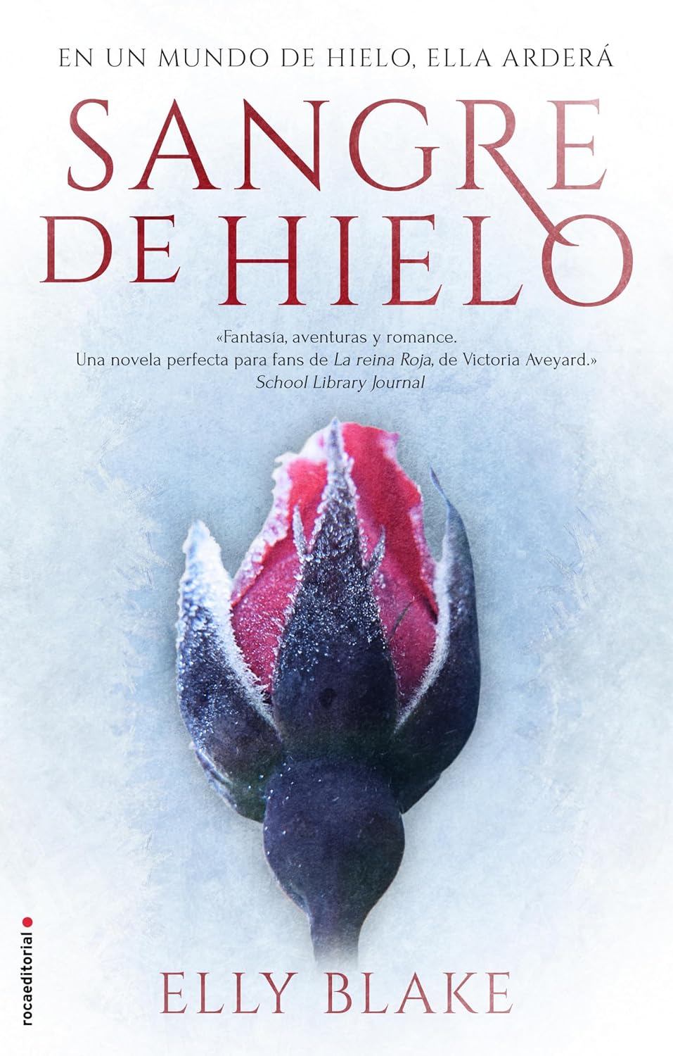 Sangre de hielo / Frostblood (Spanish Edition)