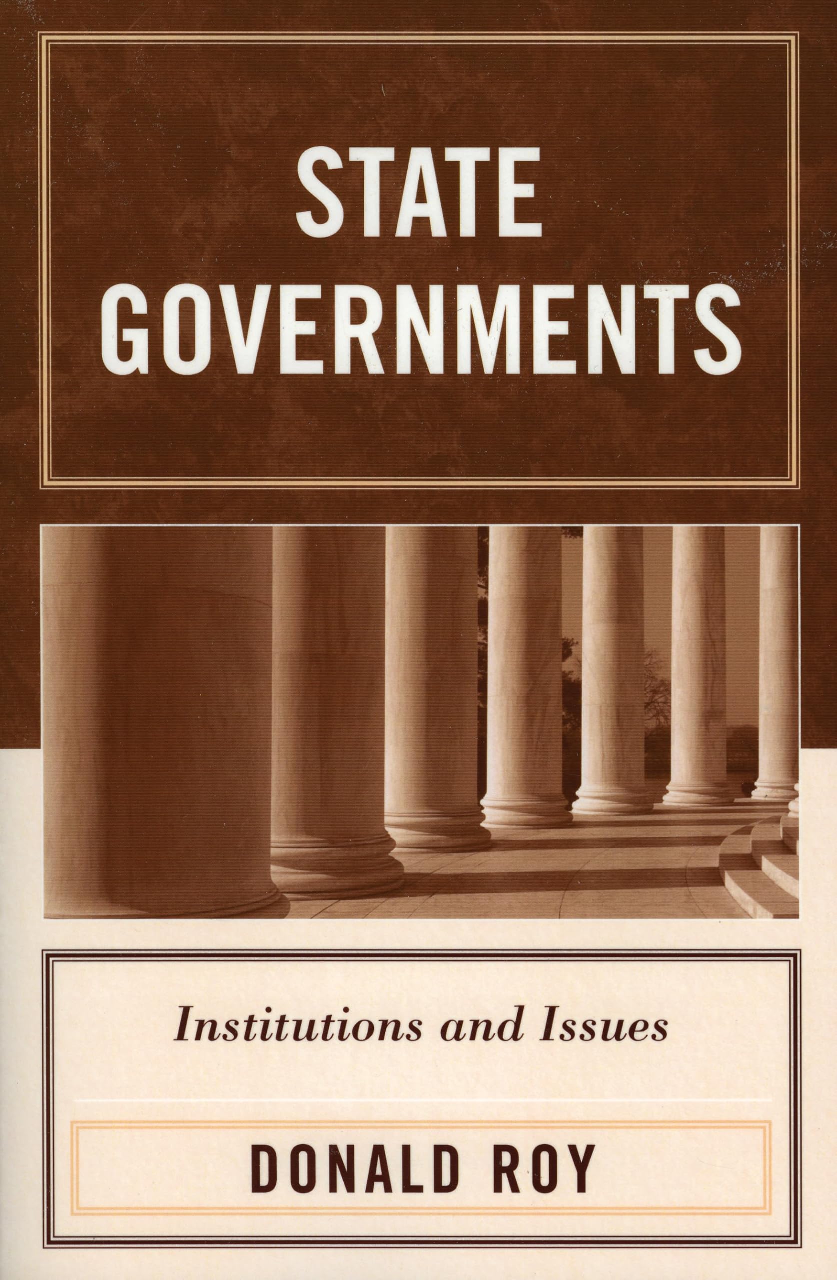 State Governments: Institutions and Issues