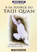 Download A la Source du Taiji Quan : Transmission de l'Ecole Chen PDF