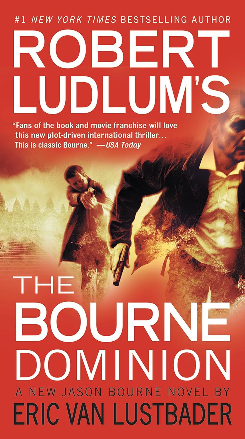 Robert Ludlum's (TM) The Bourne Dominion (Jason Bourne series Book 9)      Kindle Edition