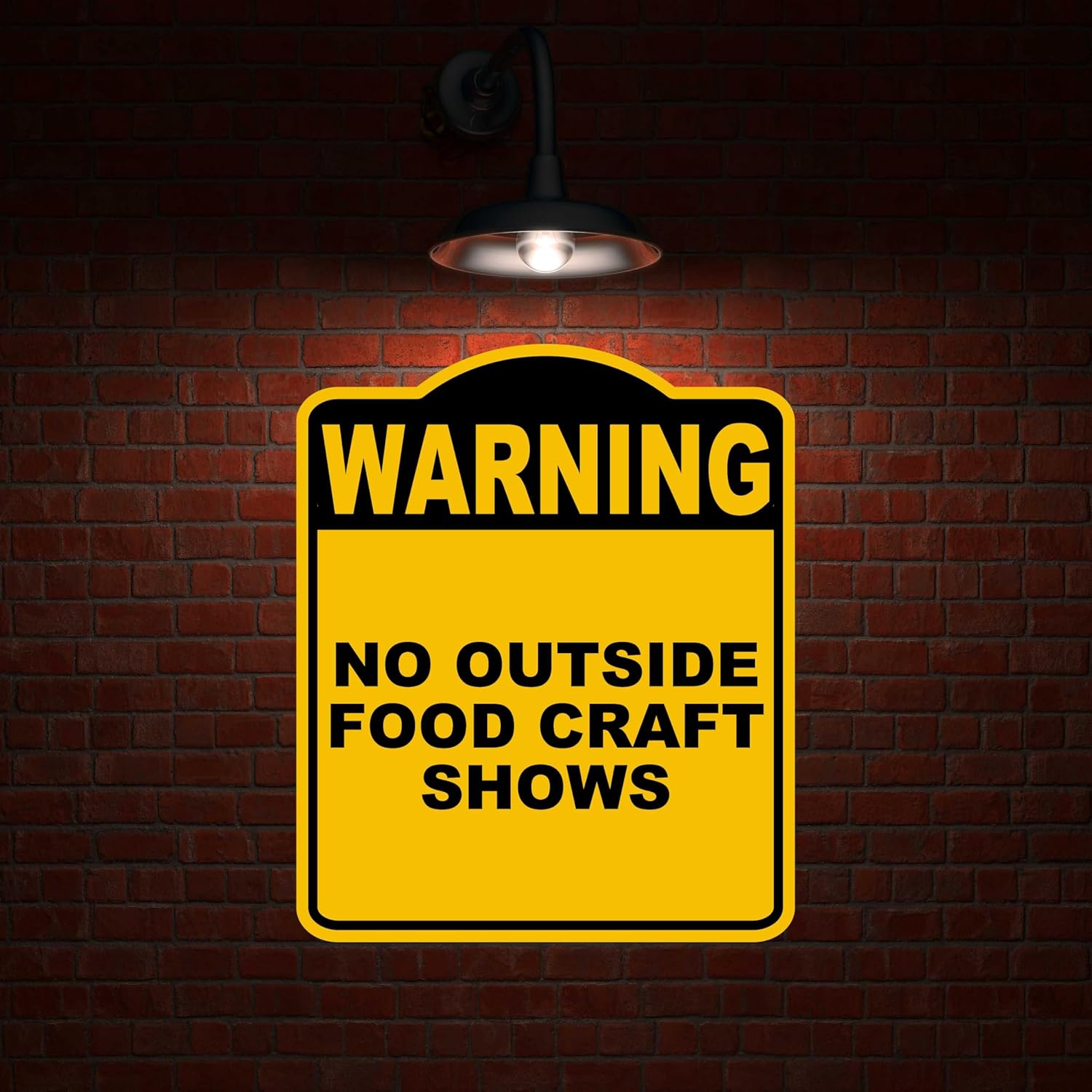 NO OUTSIDE FOOD CRAFT SHOWS Warning Yellow Black Aluminum Composite Sign 20 x 24 inches