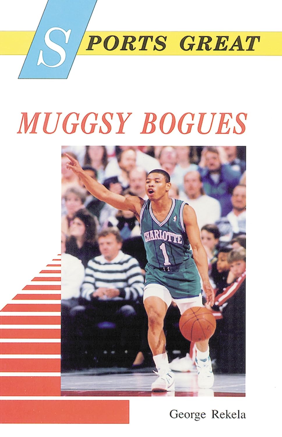 Sports Great Muggsy Bogues (Sports Great Books) Rekela,
