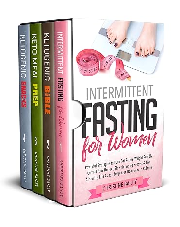 Intermittent Fasting & Ketogenic Diet Bundle: Four Manuscripts In One Complete Guide: Includes Intermittent Fasting For Women, Ketogenic Bible, Keto M