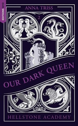Hellstone Academy, T.2 : Our Dark Queen