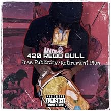 Free Publicity/Retirement Plan [Explicit]
