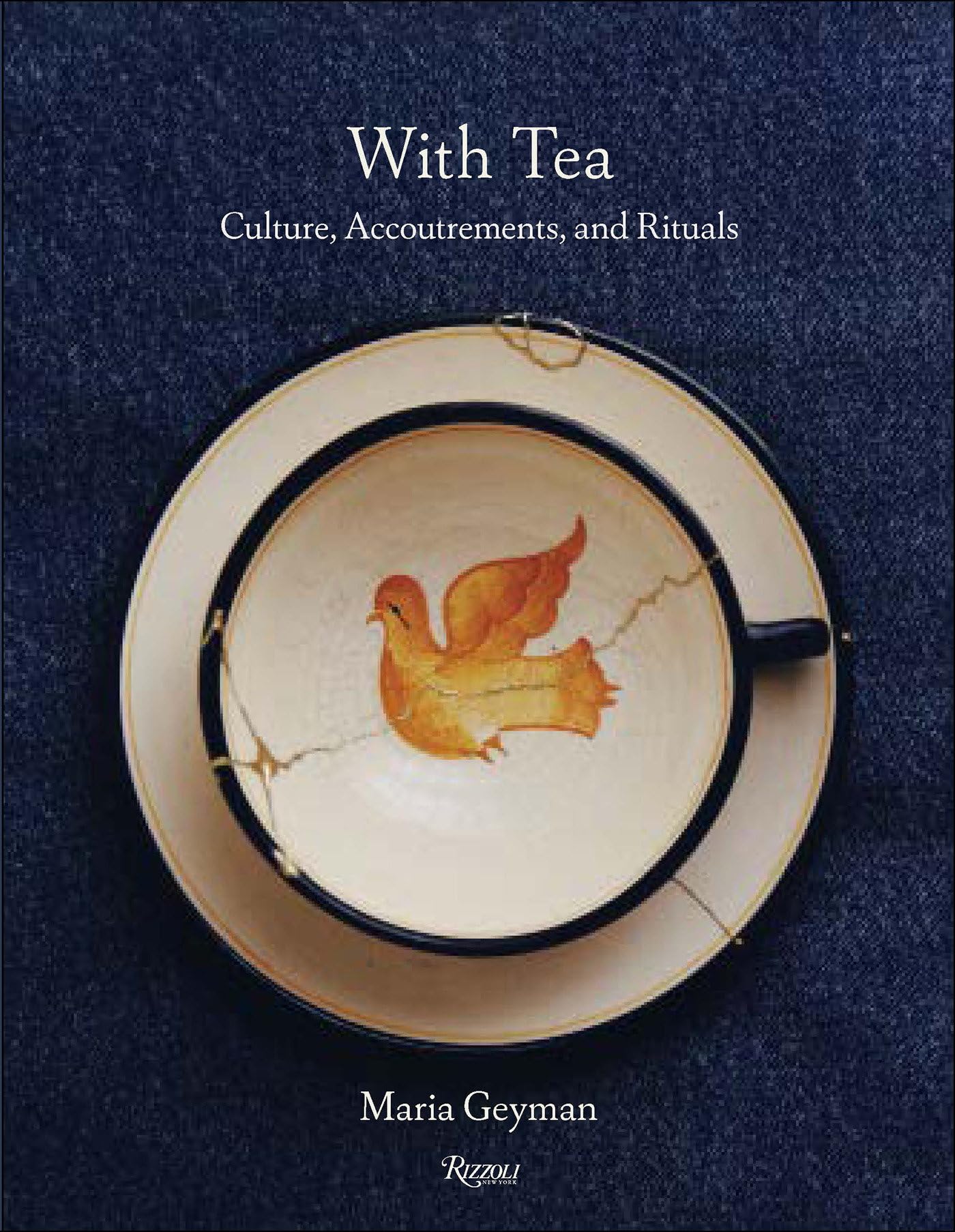 With Tea: Culture, Accoutrements, and Rituals